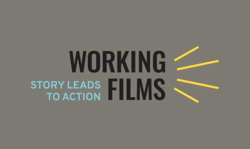 Working Films - Story Leads to Action